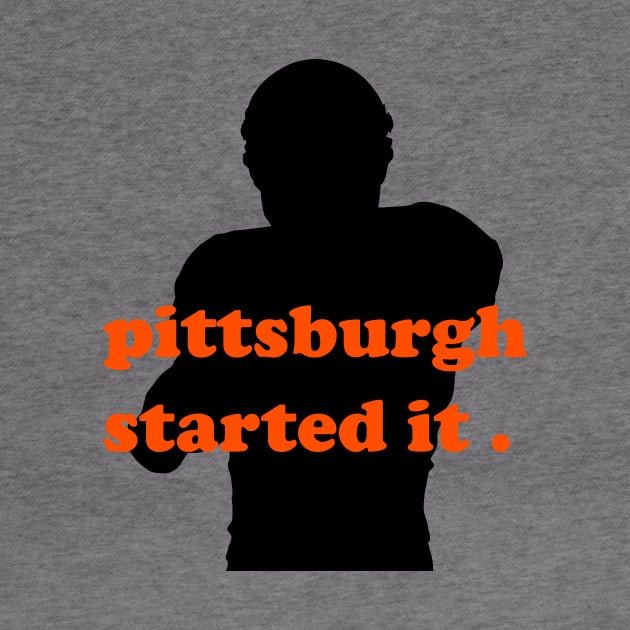 pittsburgh started it by makram